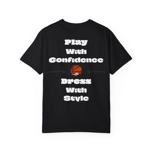 Unisex "Play with Confidence, Dress with Style" Garment-Dyed T-shirt